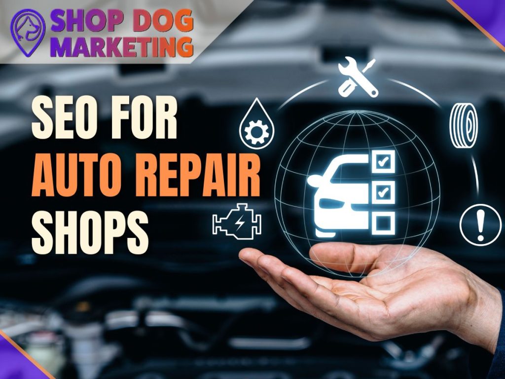 SEO for Auto Repair Shops
