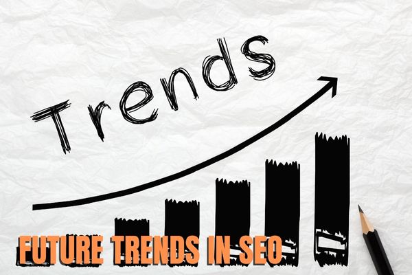 Future Trends in SEO