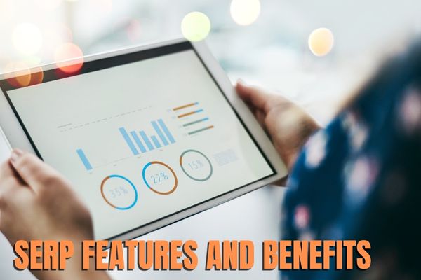 SERP Features and Benefits